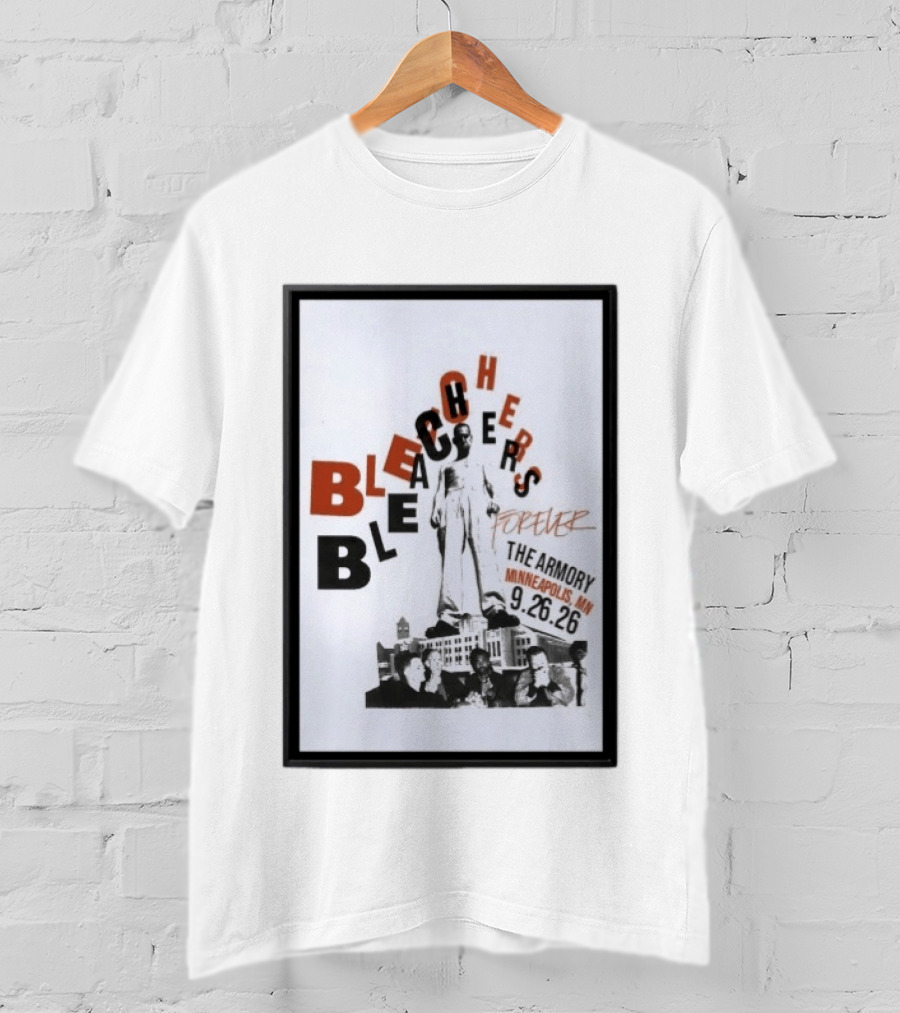 Original Bleachers Forever The Armory Minneapolis MN 9.26.26 T-Shirt