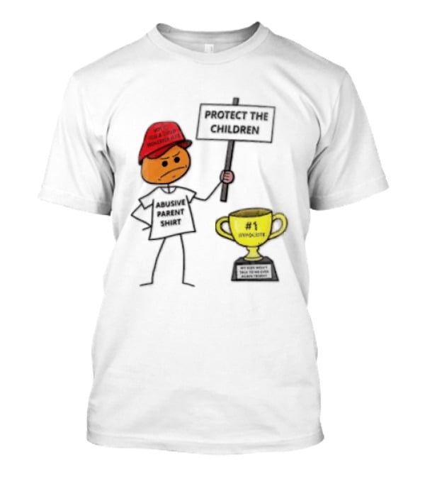 Voted FOR A Child Molester HAT Protect THE Children Abusive Parent Hypocrite Trophy T-Shirt