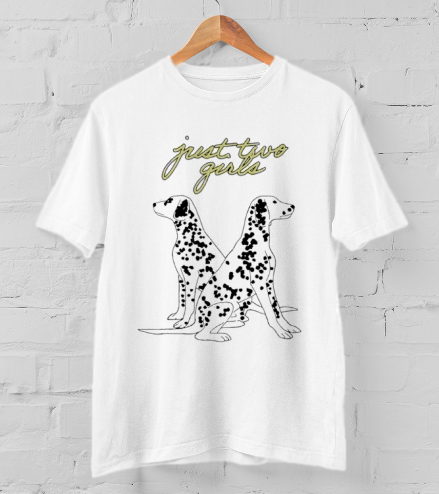 Just Two Girls Wolf Alice Dalmatian Dogs T-Shirt