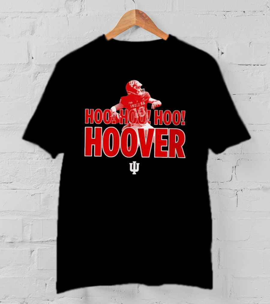 Indiana Hoosiers Hoo Hoo Hoo Hoover Football Fan T-Shirt