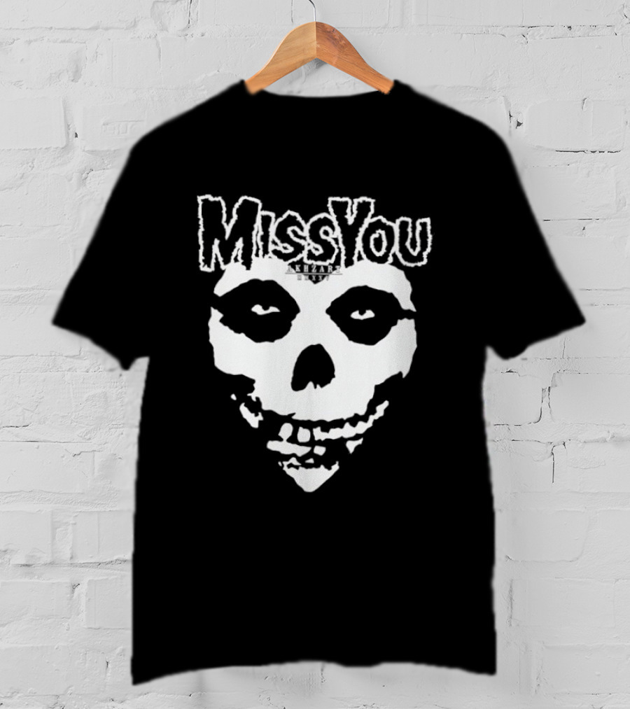 Miss You Skull Gothic Dark MMXXV Akhzart T-Shirt
