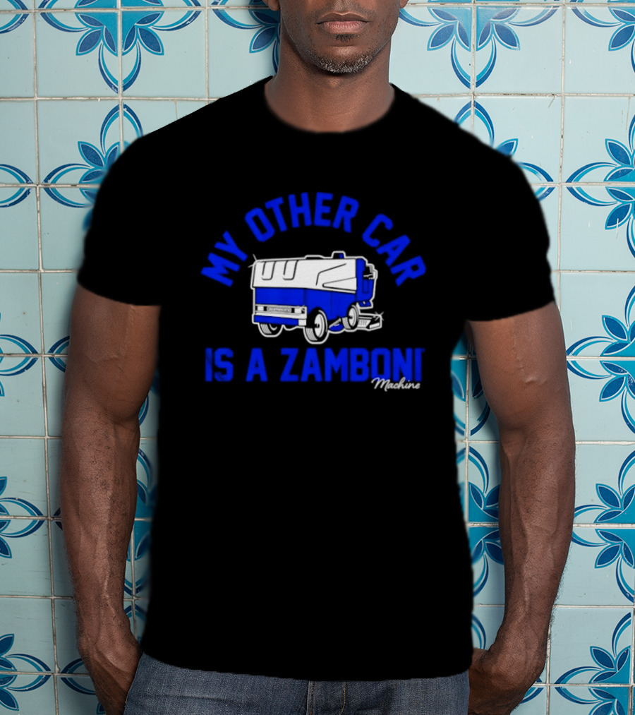 My Other Car Is A Zamboni Machine T-Shirt