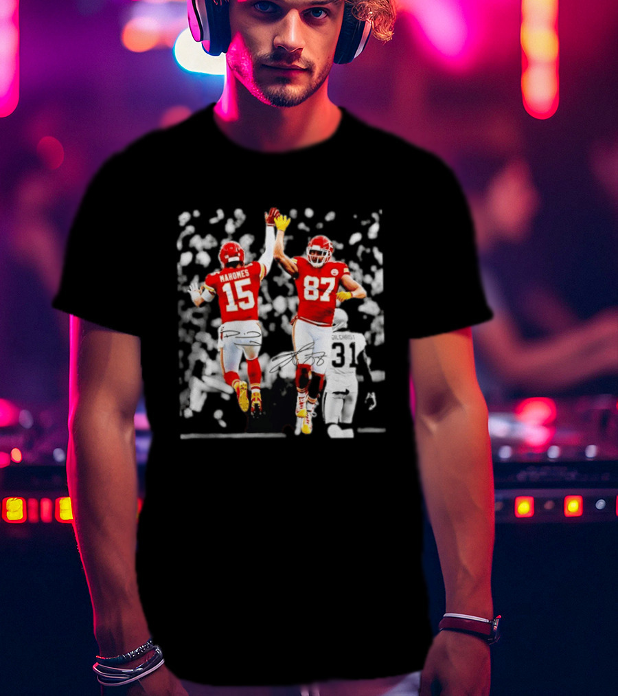 Travis Kelce Patrick Mahomes Kansas City Chiefs Autographed Celebration 15 87 T-Shirt