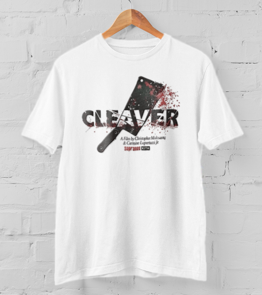 Cleaver A Film By Christopher Moltisanti And Carmine Lupertazzi Jr Sopranos Kith Blood Splatter Cleaver T-Shirt