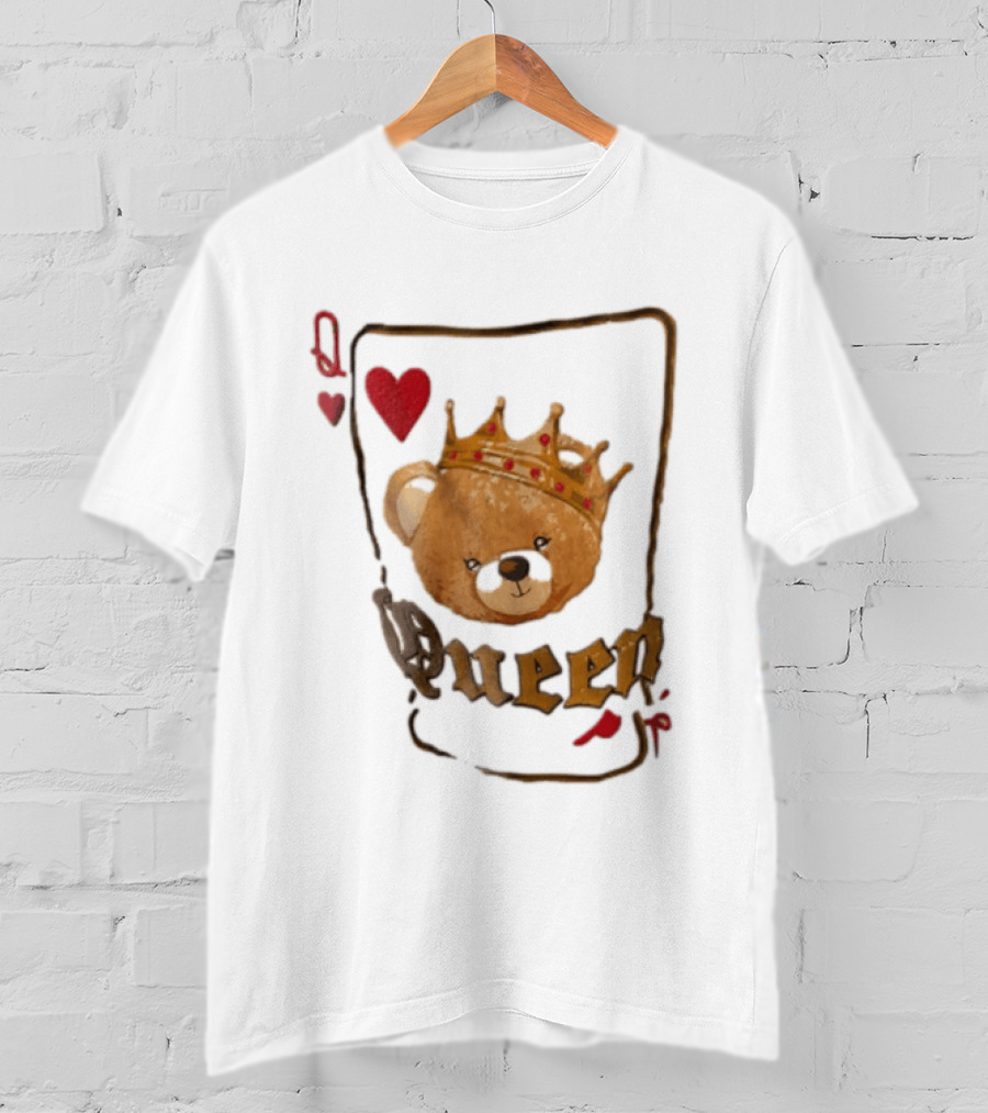 Queen Of Hearts Teddy Bear Crown Royalty T-Shirt