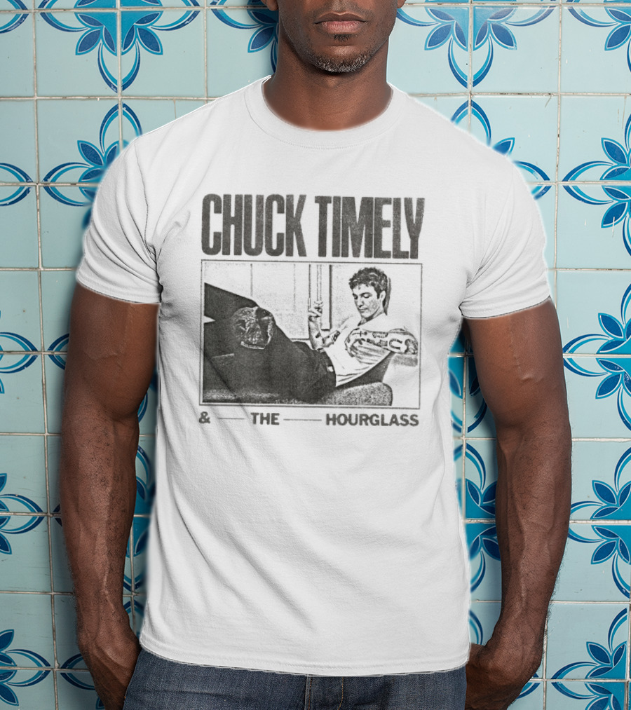 Chuck Timely And The Hourglass T-Shirt