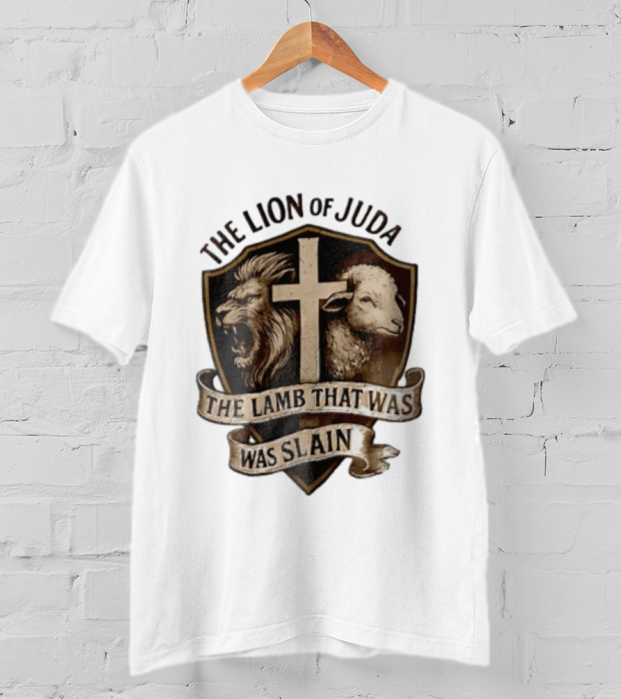 The Lion Of Judah Shield Cross The Lamb That Was Slain T-Shirt