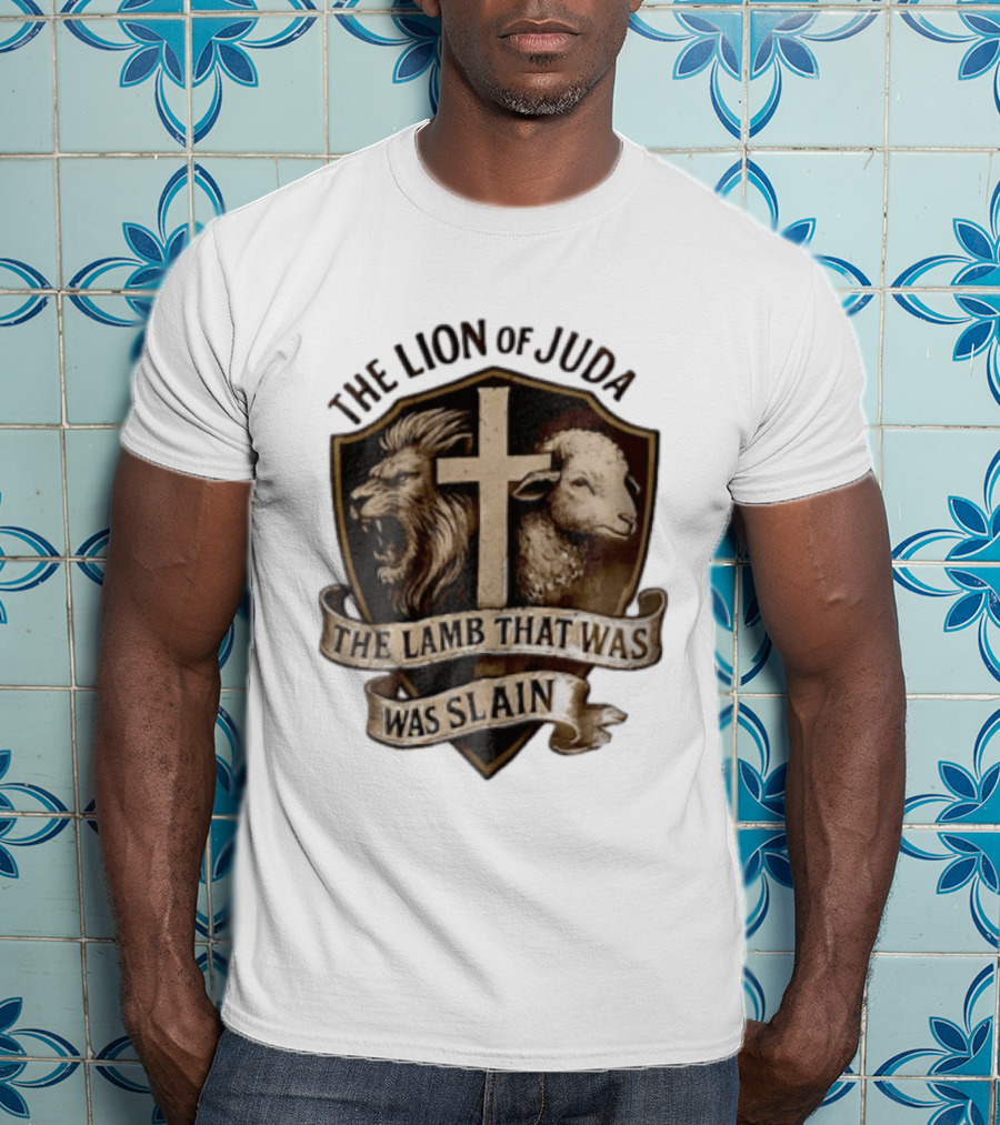 The Lion Of Judah Shield Cross The Lamb That Was Slain T-Shirt