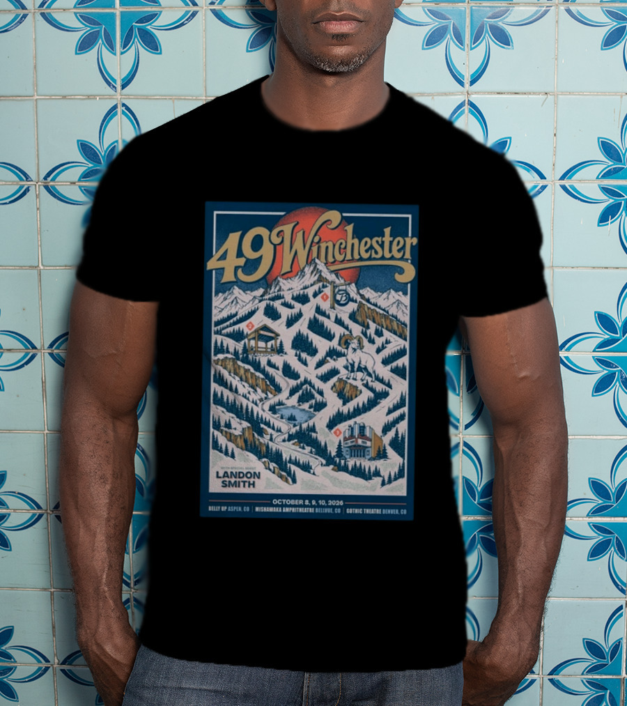 49 Winchester Aspen CO Landon Smith October 8 10 2026 Mishawaka Amphitheatre Belly Up Gothic Theatre Denver T-Shirt
