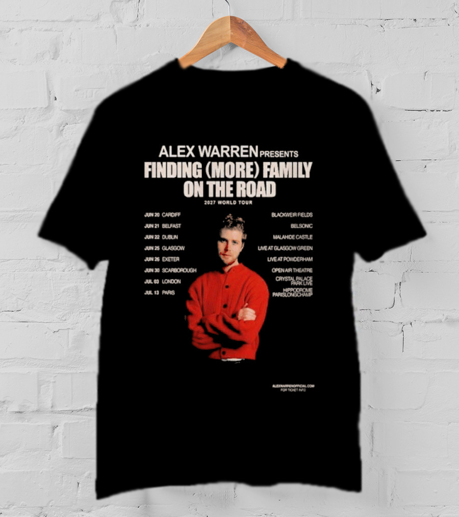 Alex Warren Presents Finding More Family On The Road 2027 World Tour Dates Featuring Europe Venues T-Shirt