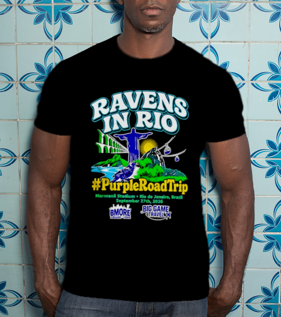 Ravens In Rio #PurpleRoadTrip Maracana Stadium September 27th 2026 T-Shirt