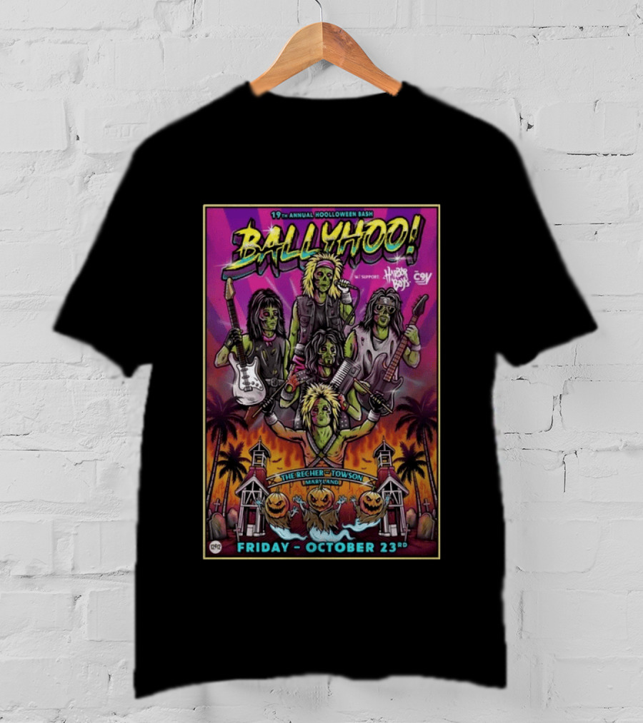 Ballyhoo! 19th Annual Hooloween Bash Recher Towson Friday October 23rd 2026 Halloween Skeleton Zombies T-Shirt