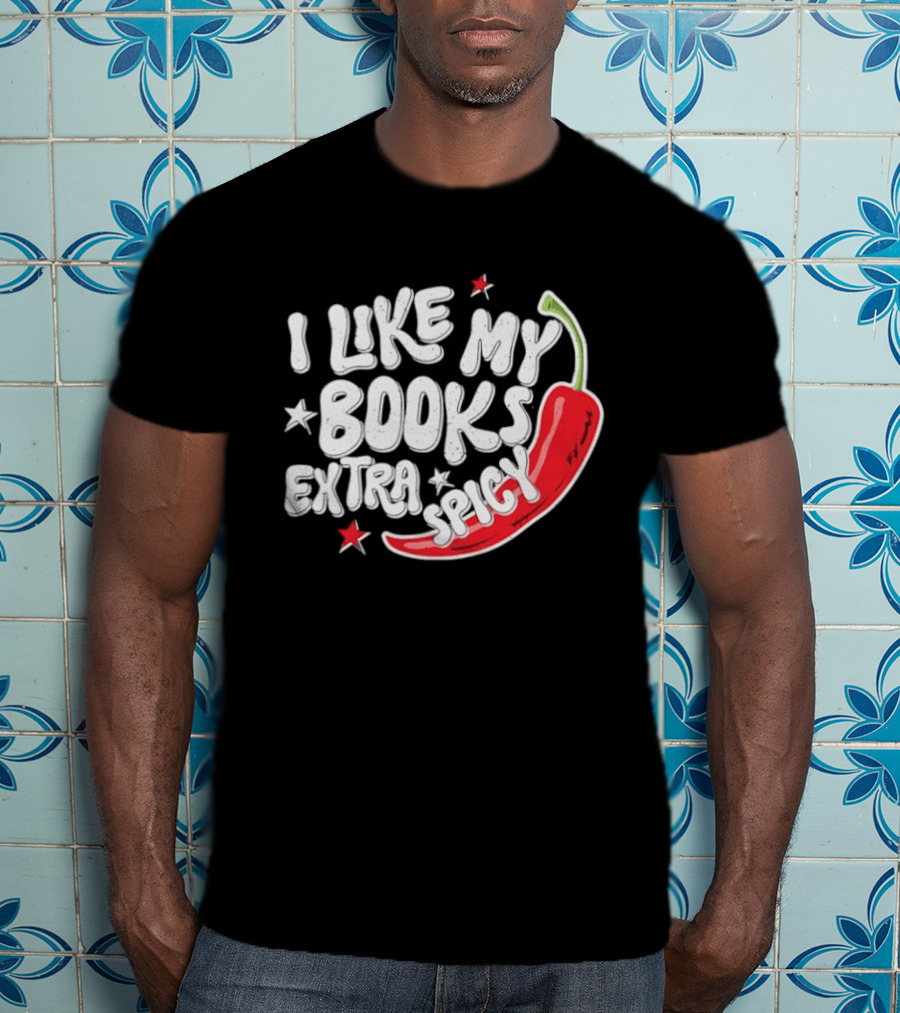 I Like My Books Extra Spicy Pepper Stars T-Shirt