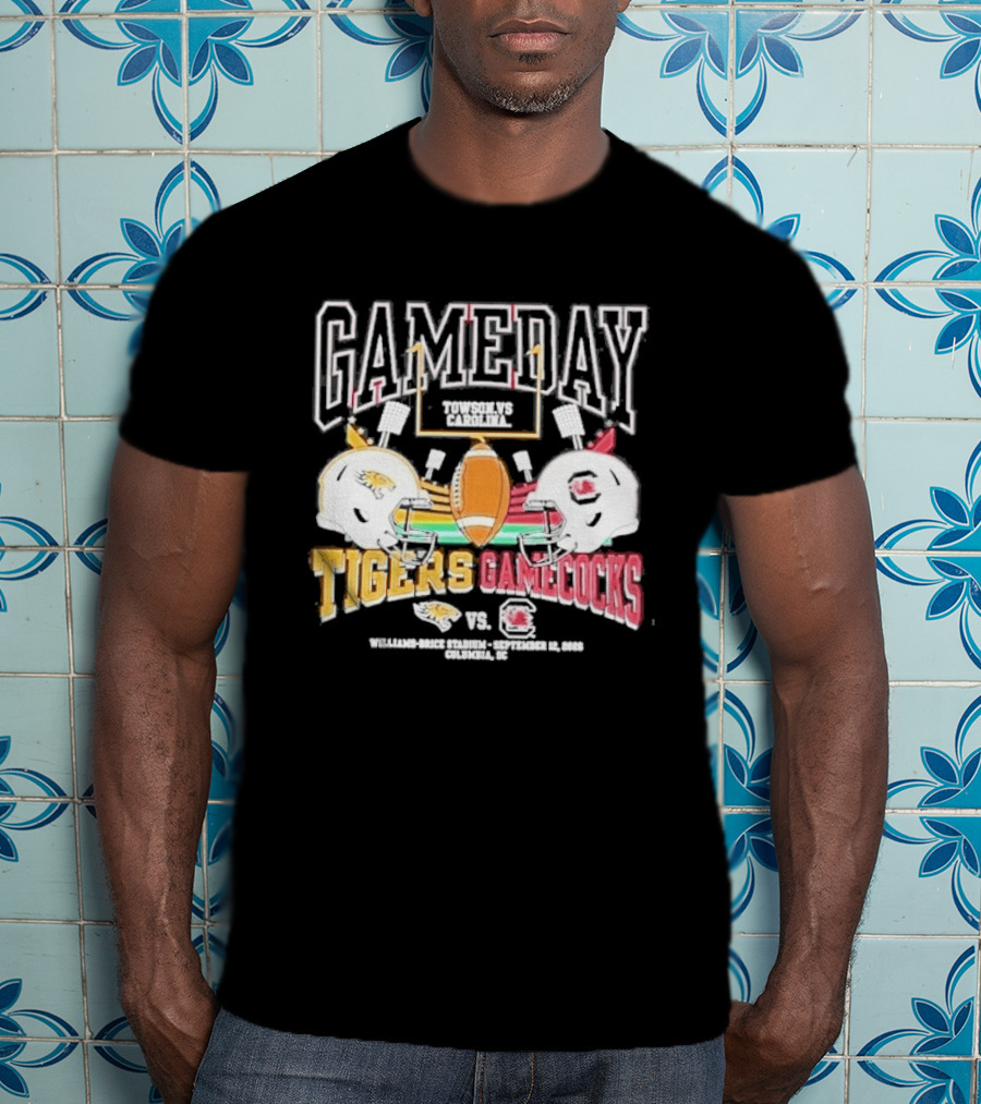 Gameday Towson Tigers Vs South Carolina Gamecocks Football September 12 2026 T-Shirt