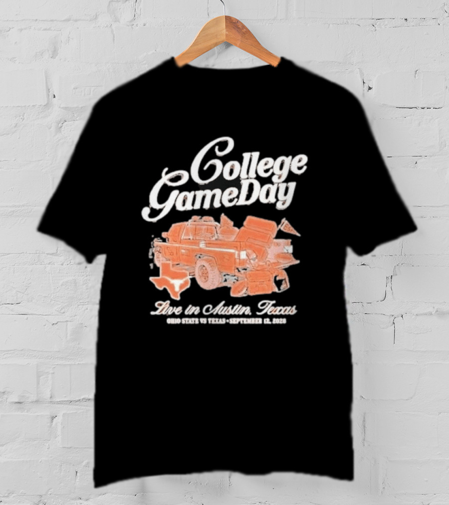 College Gameday Live In Austin Texas 2026 Texas Longhorns Tailgate Truck T-Shirt