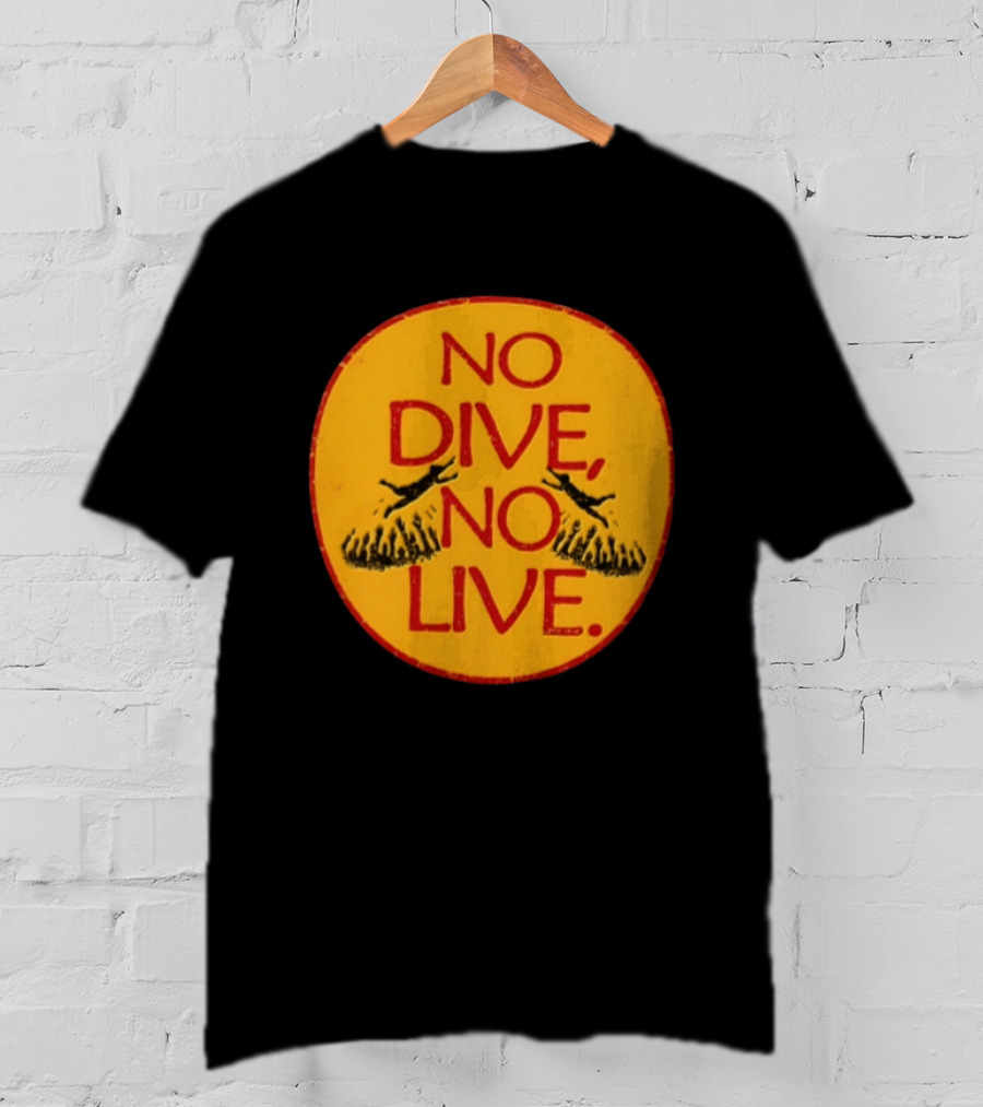 No Dive No Live Vintage Scuba Diving T-Shirt