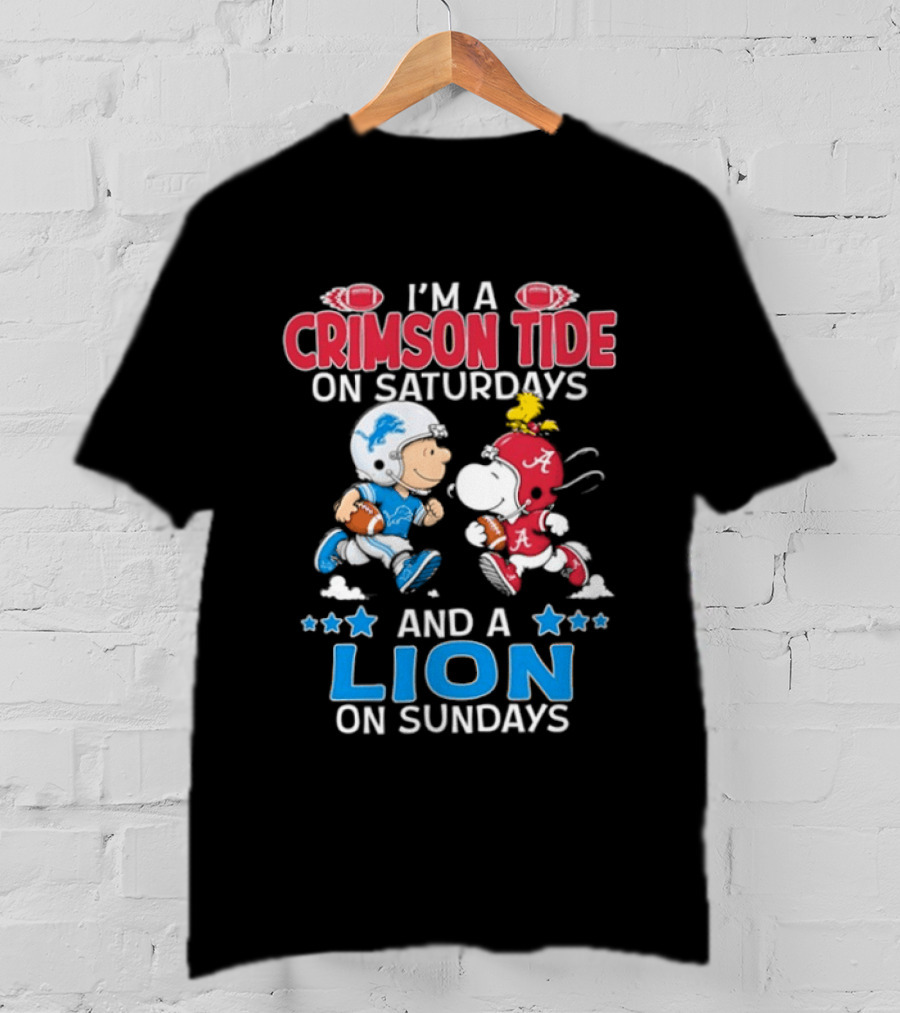 I'm A Crimson Tide On Saturdays And A Lion On Sundays Snoopy And Charlie Brown Football T-Shirt
