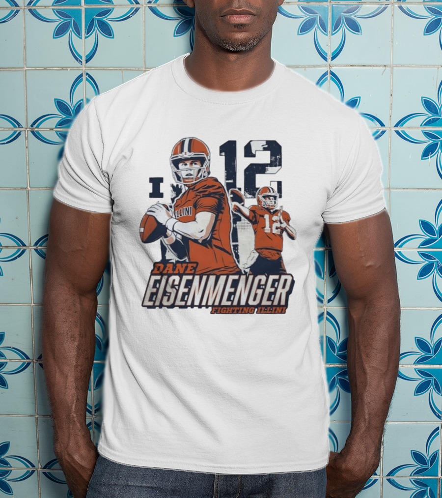 Dane Eisenmenger No 12 Illinois Fighting Illini Football T-Shirt