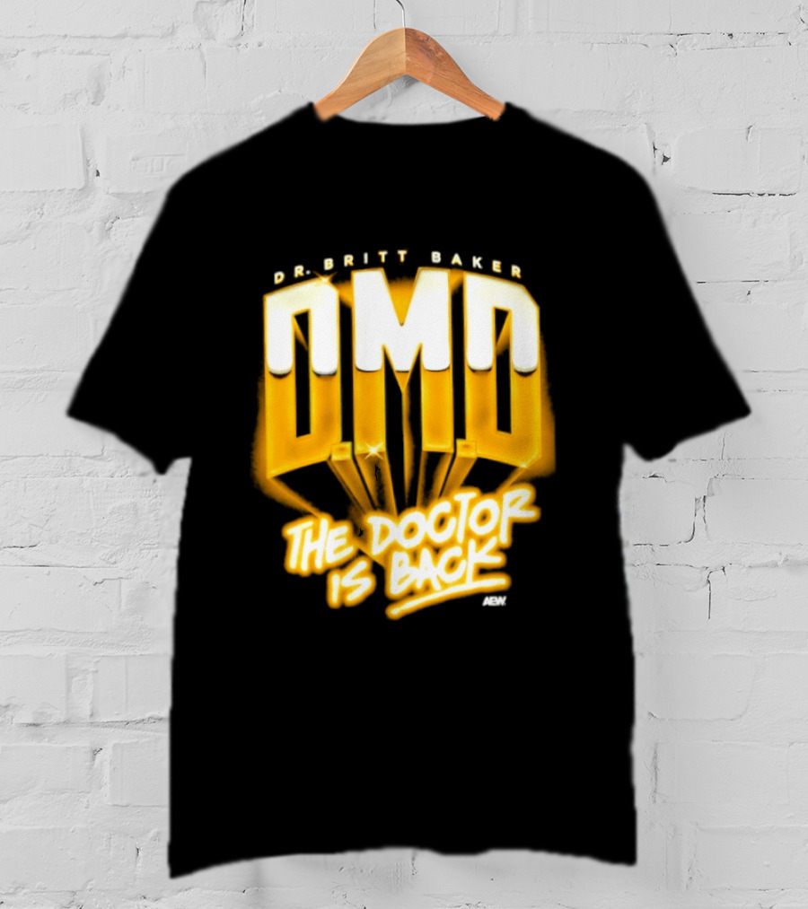 Dr Britt Baker DMD The Doctor Is Back AEW Wrestling T-Shirt
