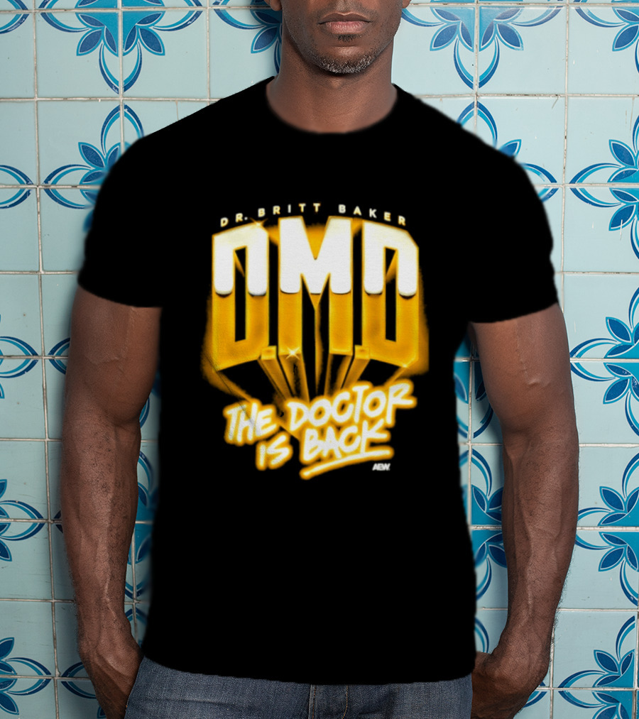 Dr Britt Baker DMD The Doctor Is Back AEW Wrestling T-Shirt