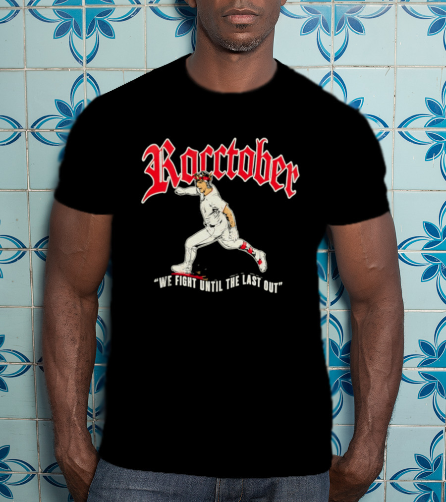 Cleveland Guardians Roctober Brayan Rocchio We Fight Until The Last Out T-Shirt