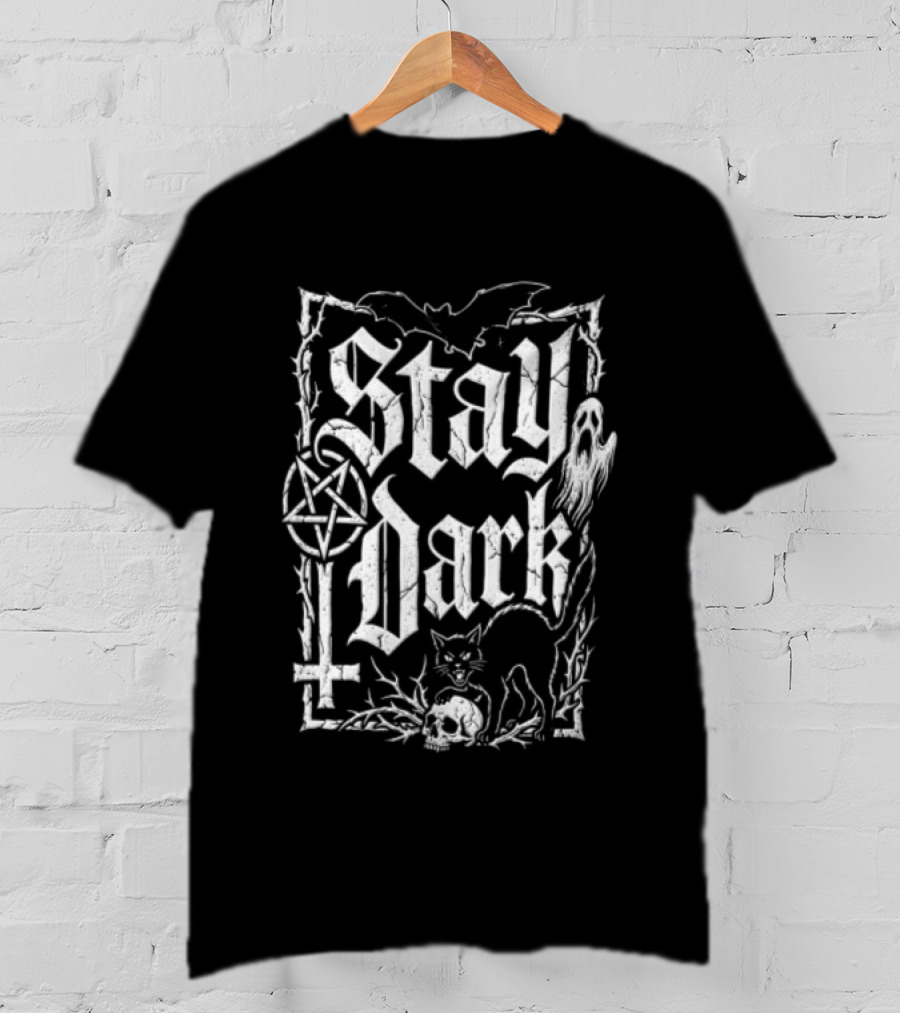 Stay Dark Gothic Bat Pentagram Ghost Black Cat Skull Thorns T-Shirt