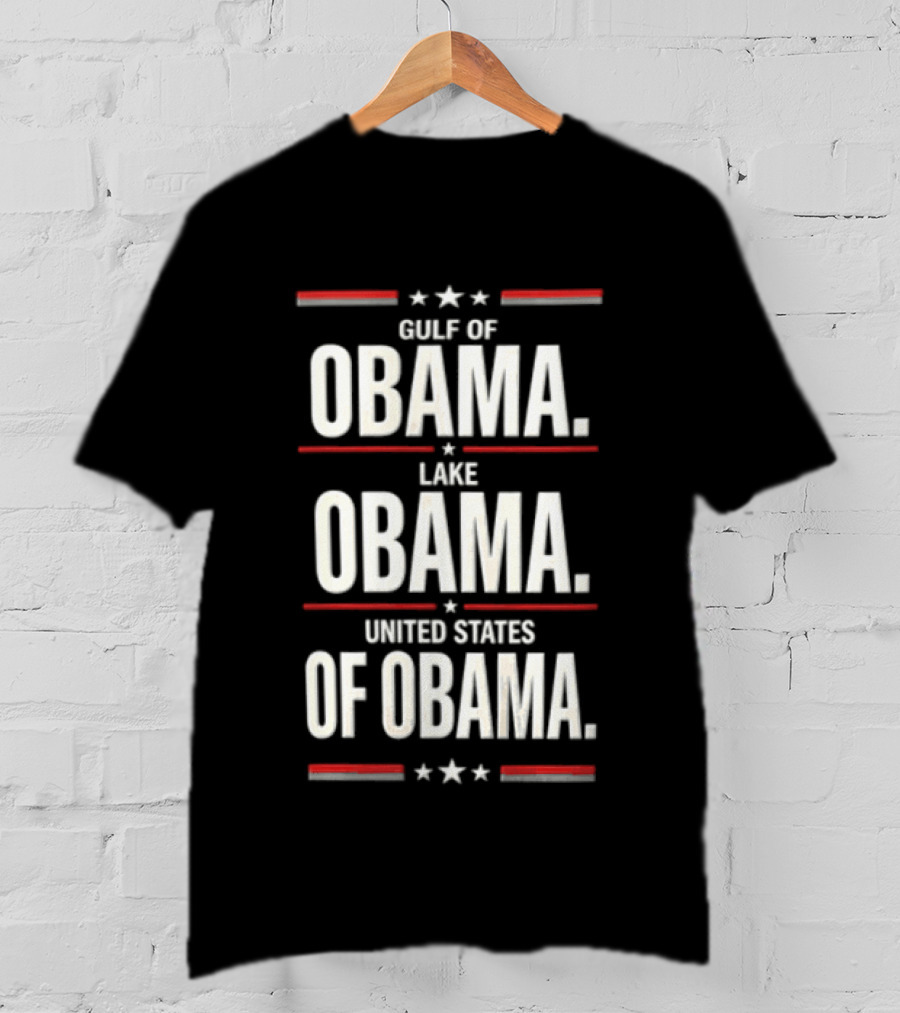 Obama Gulf Obama Lake Obama United States Stars Stripes T-Shirt