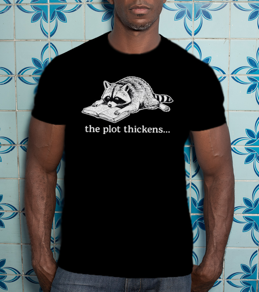Raccoon Reading The Plot Thickens Book Humorous T-Shirt