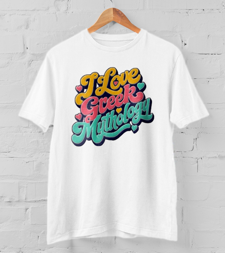 I Love Greek Mythology Colorful Heart Accents T-Shirt