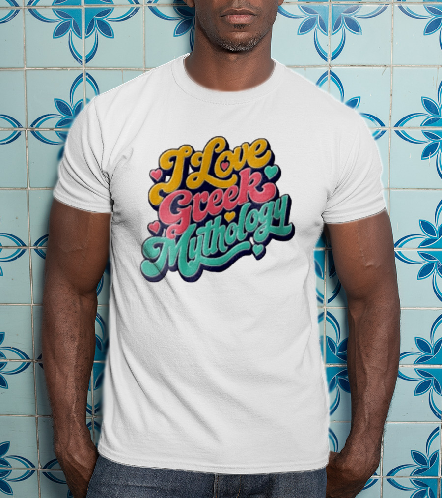 I Love Greek Mythology Colorful Heart Accents T-Shirt