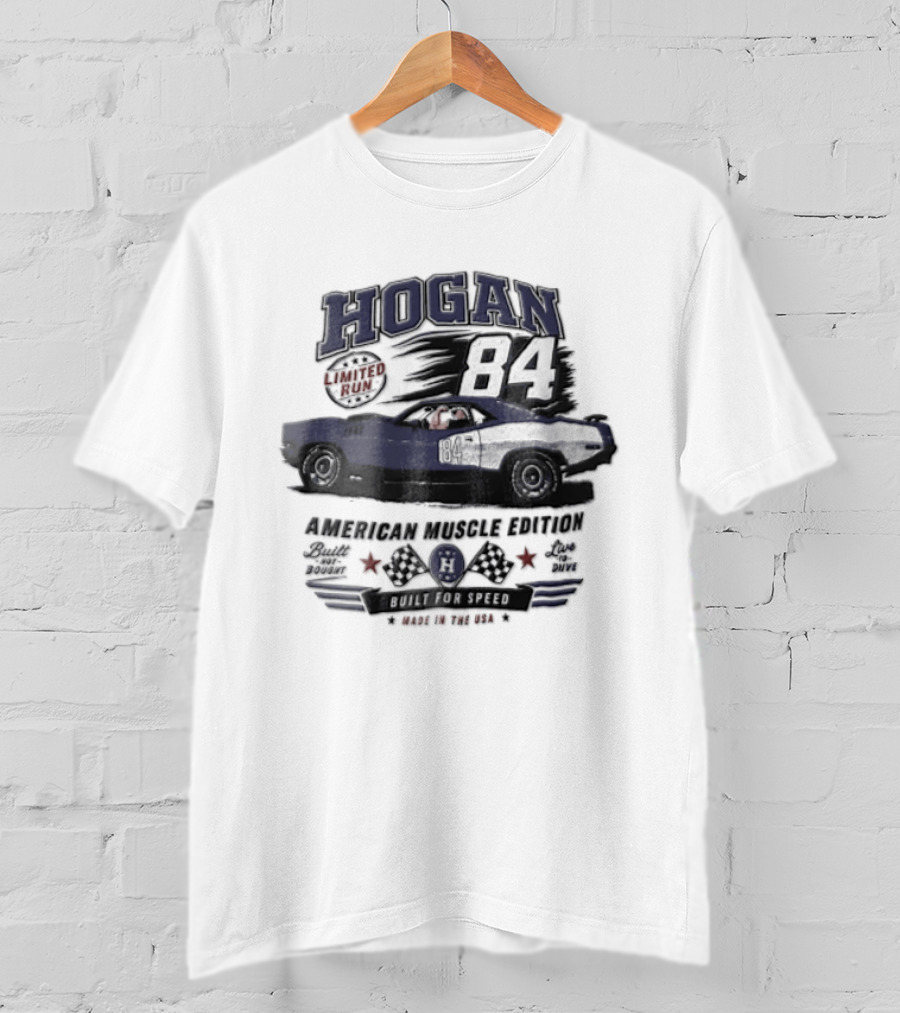 Hogan Hero Classic Muscle Car Racing Power 1984 Championship Series T-Shirt