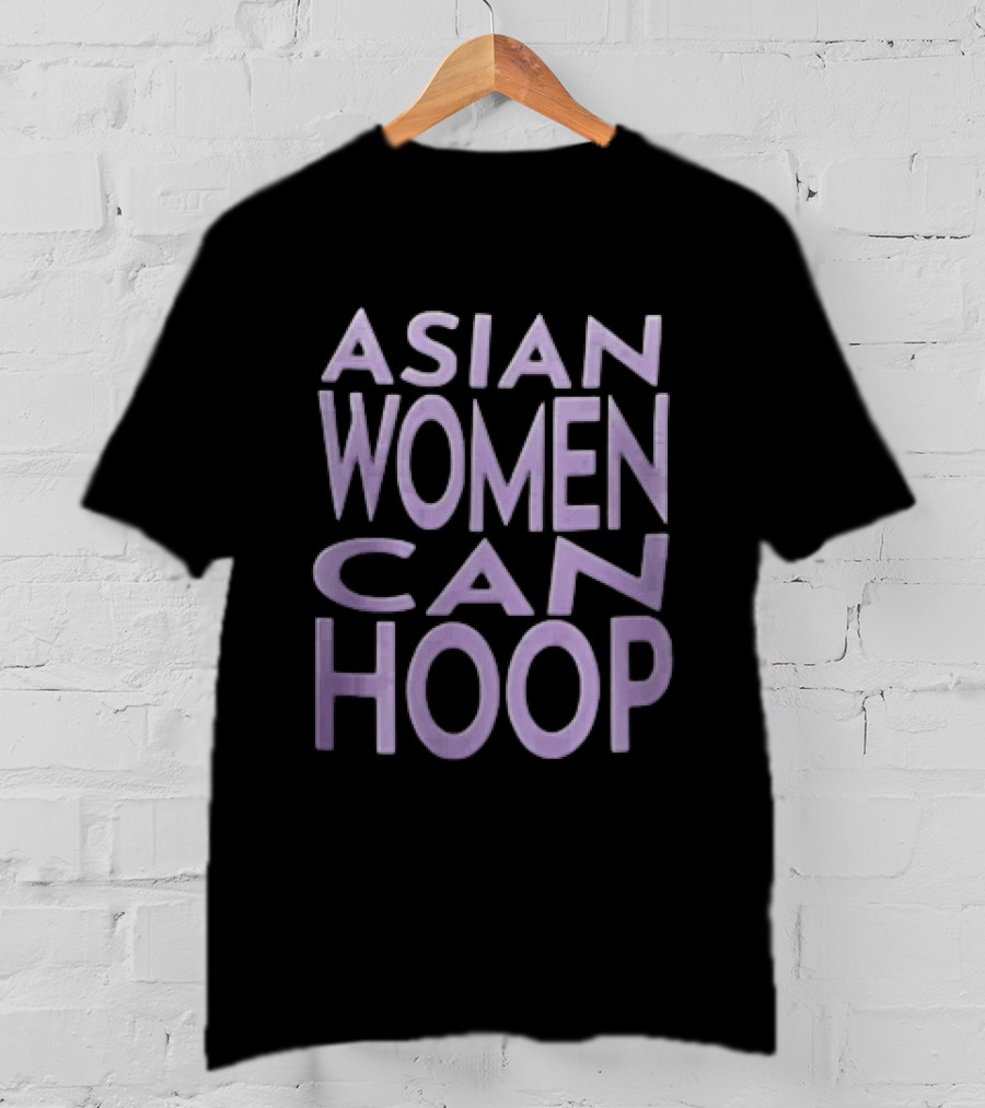 Asian Women Can Hoop Empowerment Basketball T-Shirt