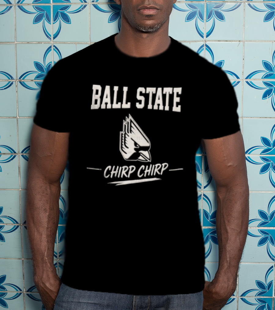 Ball State Chirp Chirp NCAA Sports Team T-Shirt