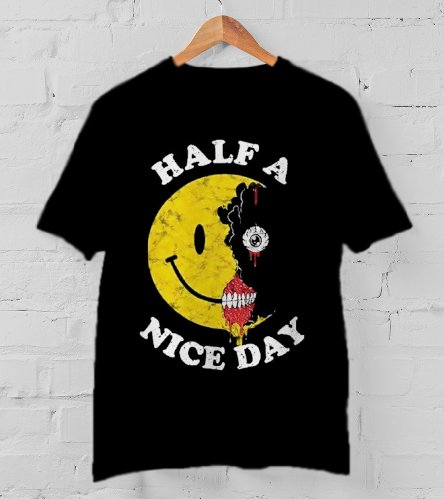 Beware Boiuna Lena Half A Nice Day Smiley Face Decay T-Shirt