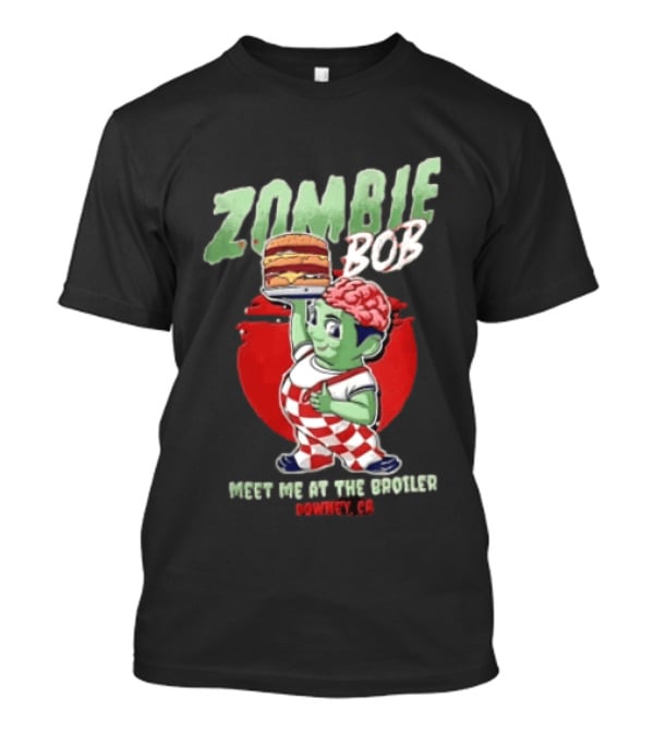 Zombie Bob Meet Me At The Broiler Downey CA Green With Exposed Brain T-Shirt