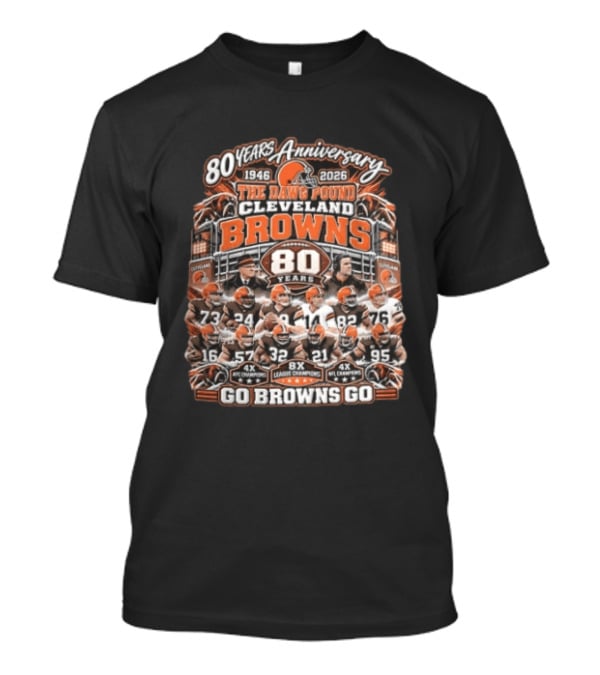Cleveland Browns 80 Years Anniversary The Dawg Pound 1946 2026 Go Browns Go T-Shirt