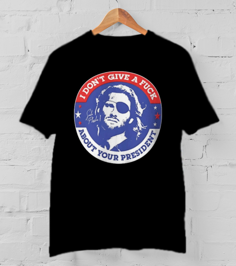 Escape From New York Snake Plissken I Don't Give A Fuck About Your President T-Shirt