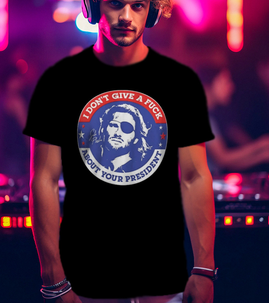Escape From New York Snake Plissken I Don't Give A Fuck About Your President T-Shirt