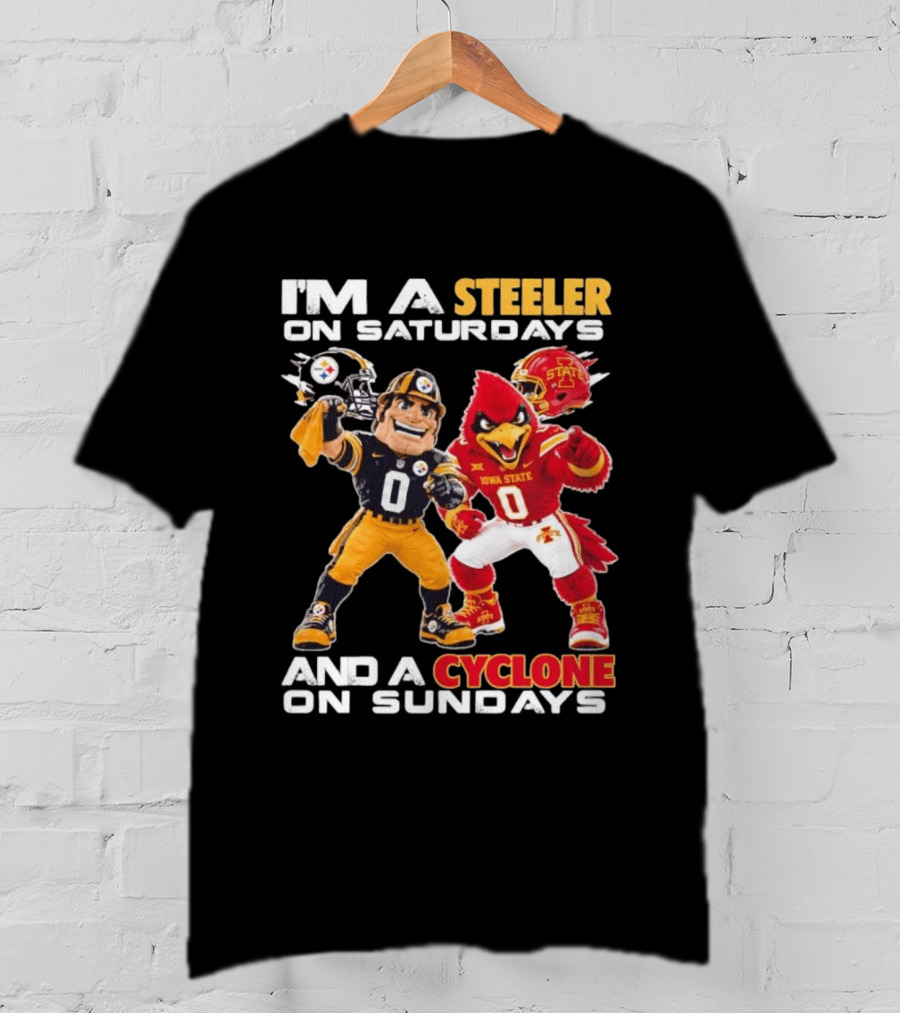 I'm A Steeler On Saturdays And A Cyclone On Sundays T-Shirt