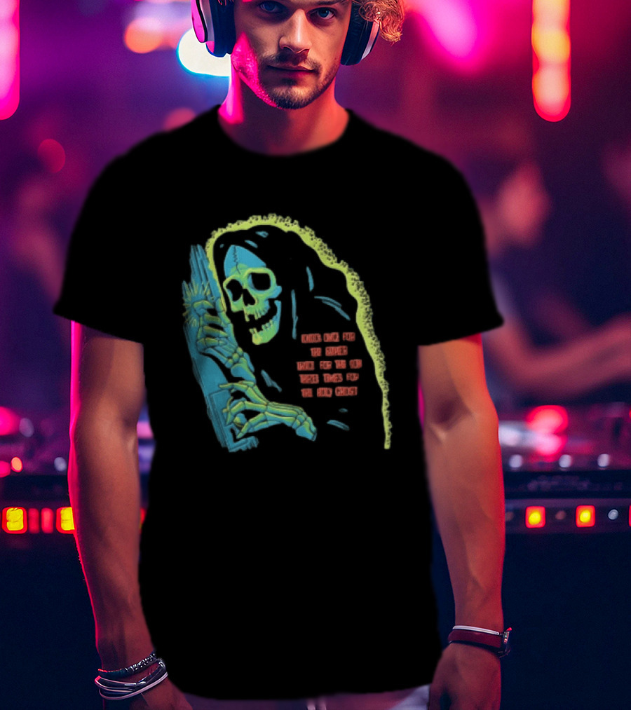 Knock Once For The Father Twice For The Son Three Times For The Holy Ghost Skeleton Grim Reaper T-Shirt