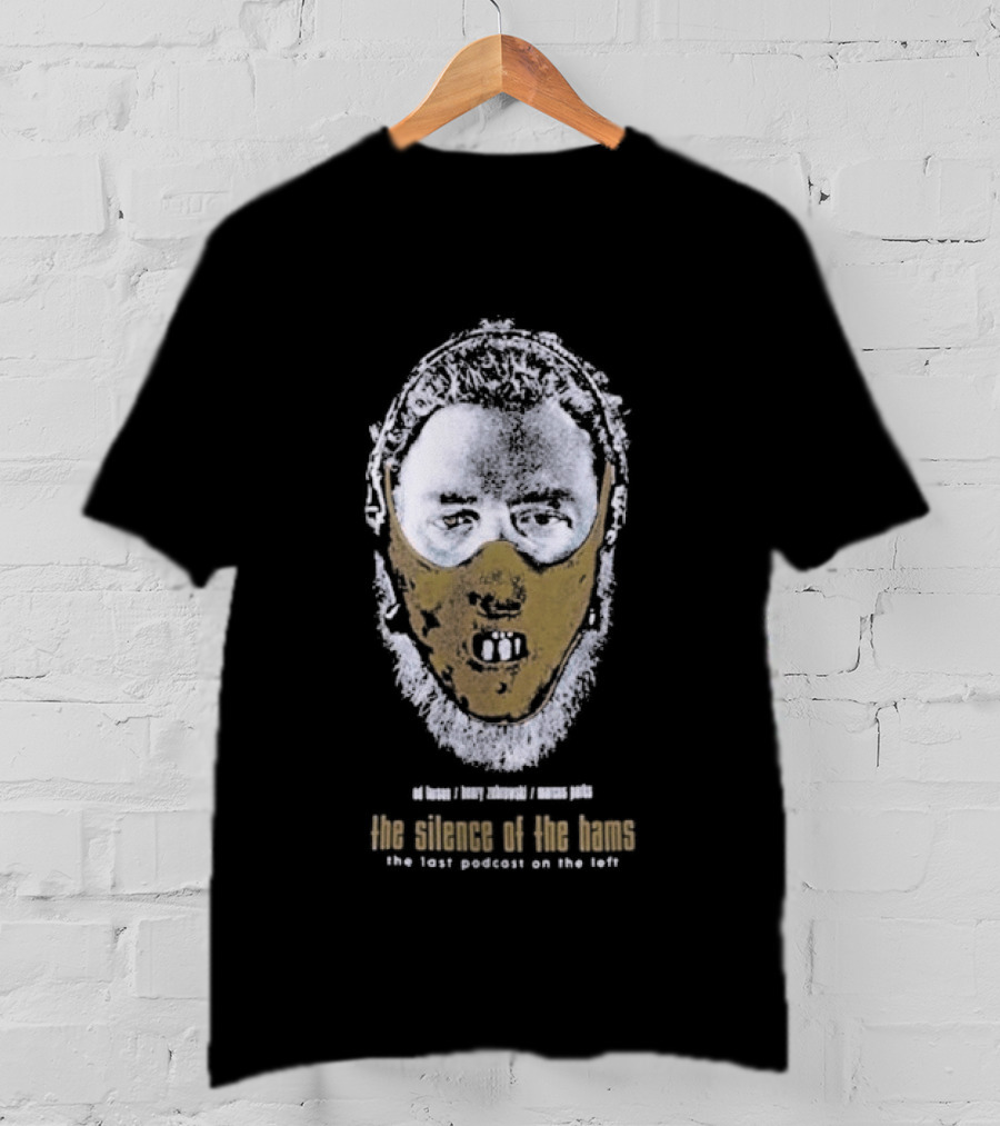 Last Podcast Silence Of The Hams Face Mask Edition T-Shirt