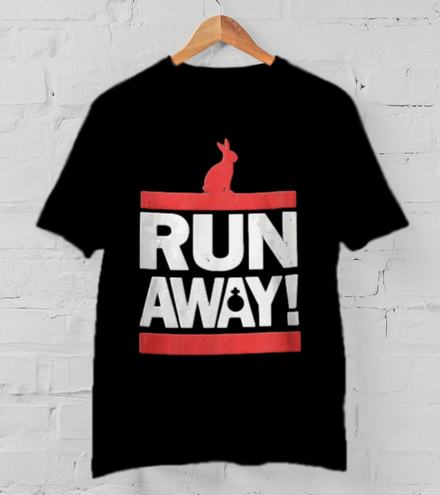 RUN AWAY Rabbit Bold Text And Red Accents T-Shirt