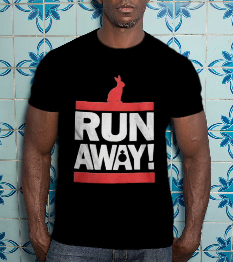 RUN AWAY Rabbit Bold Text And Red Accents T-Shirt