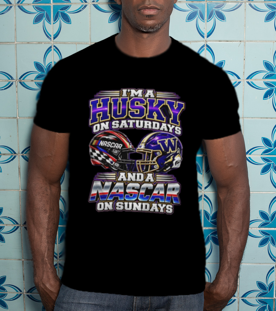 I'm A Husky On Saturdays And A NASCAR On Sundays Racing Helmet Combo T-Shirt