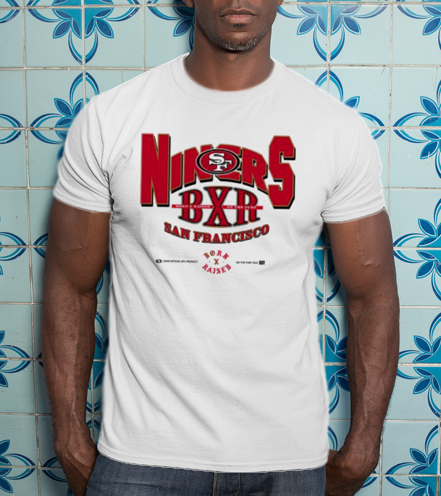 Born X Raised San Francisco 49ers Niners BXR Collaboration T-Shirt