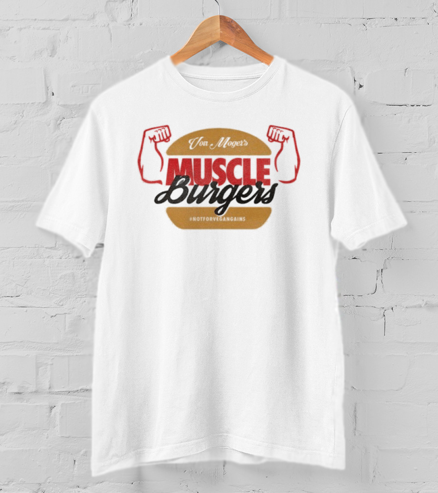 Calum Von Moger Muscle Burgers Flexing Arms Brown And Red Burger T-Shirt