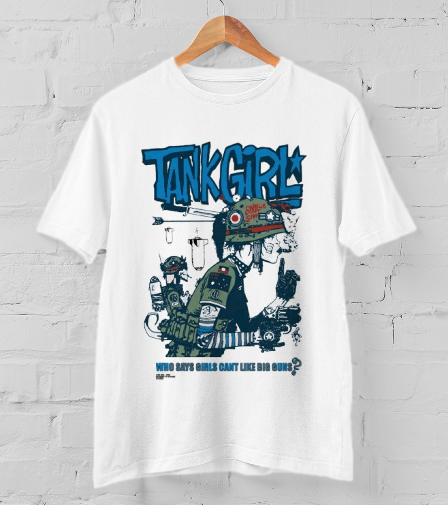 Tank Girl Charlie Don't Surf Who Says Girls Can't Like Big Guns T-Shirt
