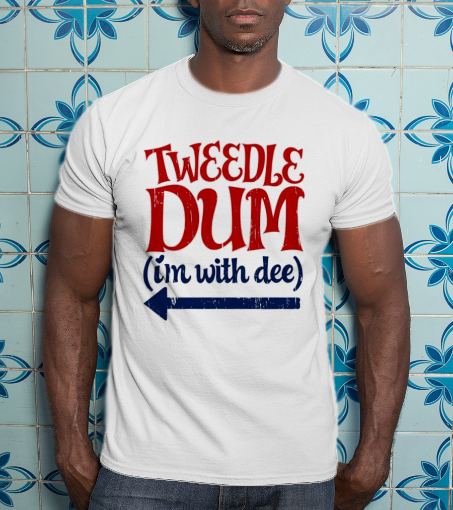 Tweedle Dum I'm With Dee Matching Couple T-Shirt