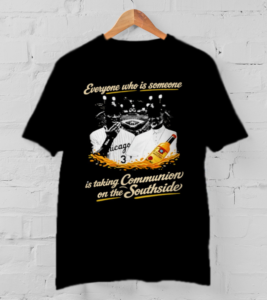Everyone Who Is Someone Is Taking Communion On The Southside Chicago White Sox Pope Leo XIV T-Shirt