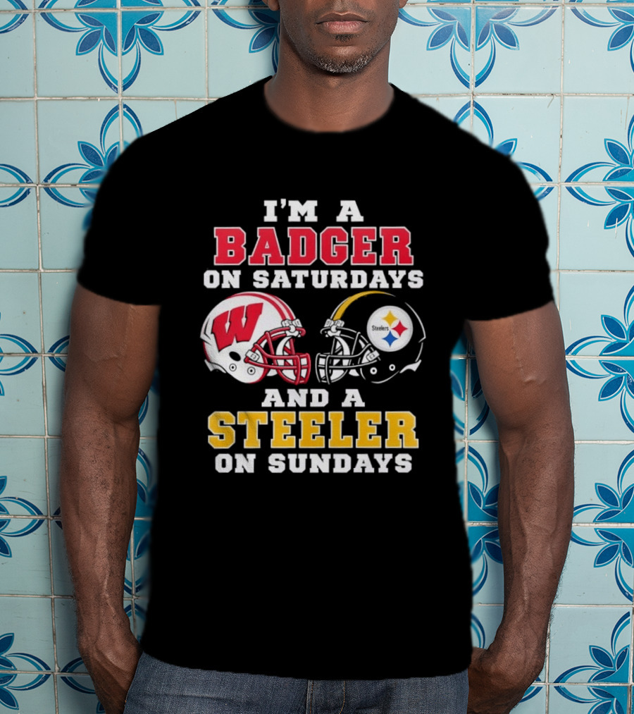 I'm A Badger On Saturdays And A Steeler On Sundays Football Helmets T-Shirt